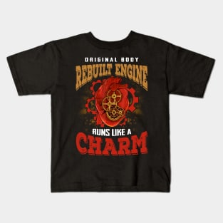 Heart Surgery Recovery-Original Body Rebuilt Engine Runs Like A Charm Kids T-Shirt